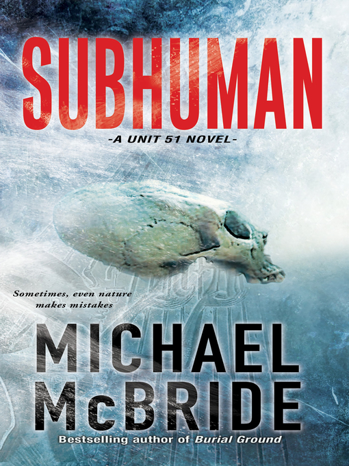 Title details for Subhuman by Michael McBride - Available
